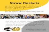 Straw Rockets - Purdue University College of Engineering · 2018-08-04 · Questions? Comments? Contact Purdue Space Day via email at psd@purdue.edu. We’d love to hear your feedback
