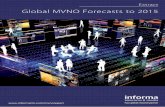 Global MVNO Forecasts to 2015 - MForum.ru · 22.03.2011  · Global MVNO Forecasts to 2015 Extract  Your global research partner