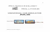 UNIVERSAL CAR EMULATOR JULIE - ecutechnology.it · UNIVERSAL CAR EMULATOR JULIE . 2 Universal car emulator immo and seat occupant detector. ... 6.Citroen, Peugeot, Renault ECU with