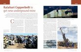 COPPER COPPER Kalahari Copperbelt to get new underground mine · PDF file petent and sublevel open stoping is ideal. “The mine will have three independent declines, each with a capacity