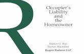 Occupier’s Liability and the Homeowner...Dogan v. Pakulski •Tenant lived in basement of house, and landlords lived upstairs •Tenant slipped and fell on icy walkway on property