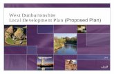 West Dunbartonshire Local Development Plan (Proposed Plan) · 3.1.4 West Dunbartonshire has the benefit of having the Forth and Clyde Canal running through it. Bowling Basin is identified