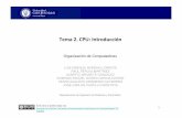 Tema2.CPU:Introducción%ocw.uc3m.es/ingenieria-informatica/organizacion-de-computadores/... · – Incrementar la velocidad de ejecución utilizando múltiples unidades concurrentemente