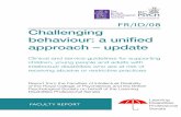 FR/ID/08 Challenging behaviour: a unified approach – update - Files... · Challenging Behaviour: A Unified Approach – Update is a revised and updated clinical and service guideline