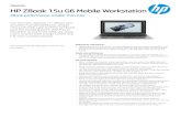 HP ZBook 15u G6 Mobile Workstation · diagonal FHD IPS eDP + PSR anti-glare, 100% sRGB at 700 nits (1920 x 1080); 15.6" diagonal 4K UHD IPS eDP + PSR anti-glare, 100% sRGB, 400 nits