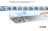 AC500 – the scalable PLC for customized automation · 2019-10-13 · The scalable AC500 PLC – flexible, cost-efficient, future-friendly Customers’ requirements met to perfection
