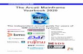 Arcati Mainframe Yearbook 2007Arcati Mainframe Yearbook ... · Mainframe hardware timeline 1952-2019; mainframe operating system development Action Software 58, 59 BMC Software 27,