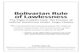 Bolivarian Rule of Lawlessness - Robert AmsterdamBolivarian Rule of Lawlessness | 3 The Eligio Cedeño Case: The Erosion of Judicial Autonomy Under Hugo Chávez Many of these cases