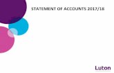 Statement of Accounts 2017/18 - Luton Borough Council · Core Financial Statements Notes to the Accounts Supplementary Statement and Supporting Notes ... The Council provides value