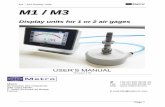 M1 / M3 EN.pdf · M1 – M3 Display units Page 1 M1 / M3 Display units for 1 or 2 air gages USER’S MANUAL Firmware 3.00 +33 (0) 450 39 08 49 Metro Fax +33 (0) 450 39 08 33 80 impasse