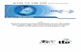 TS 136 104 - V13.4.0 - LTE; Evolved Universal Terrestrial ... · 3GPPTM and LTE™ are Trade Marks of ETSI registered for the benefit of its Members and of the 3GPP Organizational