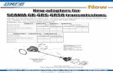 New adaptors for SCANIA GR-GRS-GRSO transmissions SCANIA ADAPTOR.pdf · Rif: NEW-19-001-ING SCANIA ADAPTORS Mercoledì 27 febbraio 2019 Due to patent pending the adaptor PTO’s cannot