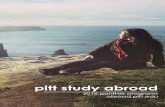 pitt study abroad - CMU · You want to study abroad, but you prefer trails to streets, trees to pavement, and a small town to a big city. Pitt in the Himalayas offers you the opportunity