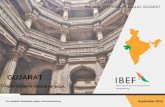 GUJARAT - IBEF · 3 Gujarat For updated information, please visit EXECUTIVE SUMMARY Source: Gujarat Economic Review, 2017-18, Department of Industrial Policy & Promotion, April 2000