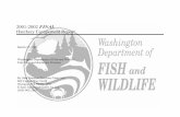 2001-2002 FINAL Hatchery Escapement Report1 Hatchery Escapement Report Narrative This report is published annually by the Washington Department of Fish and Wildlife (WDFW) Fish Program