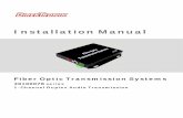 20100078 Installation Manual · 1 Fiber optic Cable 20100078 Transmitter Receiver 1 x Duplex Audio 1 x Duplex Audio Same unit 20100078 transmitter+receiver is used for both MultiMode
