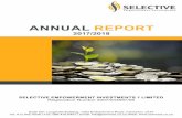 Selective Empowerment Annual ReportANNUAL REPORT 2017/2018 SELECTIVE EMPOWERMENT INVESTMENTS 1 LIMITED ... NMU Impact Investing – UCT GSB PGDip Accounting - UNISA ... we are pleased