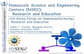 Nanoscale Science and Engineering Centers (NSEC) · 2/17/2005  · James T. Yardley, Managing director Columbia University NSEC ... Columbia University NSEC Columbia University Department