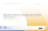Methodologies to identify work-related diseases: Review of ... · Methodologies to identify work-related diseases: Review of sentinel and alert approaches European Agency for Safety