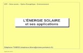 L'ÉNERGIE SOLAIRE et ses applicationsthiers.stephane.free.fr/repcours/CoursSolEPF2010.P1.pdf · L'énergie solaire et ses applications- EPF - 2010 - S. Thiers 2 Le Soleil L'étoile