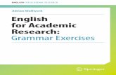 Adrian Wallwork English for Academic Research: Grammar ... · There are several exercises for each grammar item. If you ﬁ nd an exercise particularly dif ﬁ cult, then simply do