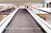 VERSATILITÀ NEL TRASPORTO KONE TravelMaster 115 · Il tappeto mobile KONE TravelMaster™ 115 accoglie i vostri clienti all’entrata o ai parcheggi del vostro centro commerciale