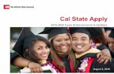 Cal State Apply · 2. Objectives •Presentation intended to discuss •Changes to the 2019-2020 cycle application ... Application Reminders •The Cal State Apply application updates