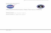 Thermal Performance Data Services (TPDS) · Thermal Performance Data Services (TPDS) Richard T. French Jet Propulsion Laboratory, Pasadena, California ... NASA has been dedicated