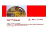 Oracle Buys Primavera Presentation · • Oracle buys Primavera • Creates first, comprehensive Enterprise Project Portfolio Management (PPM) solution for project-intensive industries
