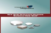 Rare Earth Permanent Magnets Technical Data Bookcommercialized permanent magnet materials available today. Within each of these classes of Rare Earth Magnets are a wide variety of