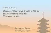 Usage of Recycled Cooking Oil as an Alternative Fuel for ... · Usage of Recycled Cooking Oil as an Alternative Fuel for Transportation. 2 Reclaimable, alternative fuel for light