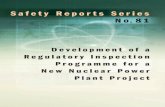 Safety Reports Series No · Regulatory Inspection Programme for a New Nuclear Power Plant Project Safety Reports Series No.81 This Safety Report provides general principles, guidance