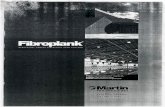 Martin Fibroplank Brochure Fibroplank Brochure c. 2000.pdf · Fibroplank and Fibro-chant have been diaphragm tested for to wind seismic loading. Check with Marin Fireproofing about