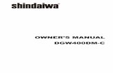 OWNER’S MANUAL DGW400DM-C · • This manual was created to help ensure the safe operation of this equipment. To avoid unnecessary accidents and/or repairs, it is strongly recommended