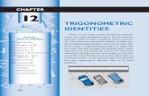 TRIGONOMETRIC IDENTITIES - Plainview · basic trigonometric identities. Each of these identities is true for all values of u for which both sides of the identity are defined. For