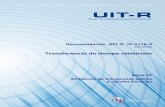Recomendación UIT-R TF.2118-0!PDF-S.pdf · colaboración de las Comisiones de Estudio, cumplen las funciones reglamentarias y políticas del Sector de Radiocomunicaciones. Política