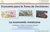 La economía mexicana - WordPress.com · M. en E. Pablo Luis Saravia Tasayco // competitividadyeconomia@gmail.com
