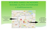 RHONE-ALPES-AUVERGNE 2 établissements - Académie de Lyon · Le projet professionnel est mené au cours de la seconde année. Une problématique commune à un groupe d'étudiants