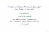 Problems in Pattern Formation, Geometry and Design of Materialslewicka/Lewicka_Talk_SIAM... · 2015-03-16 · Pattern formation, geometry and design of materials Manipulating the