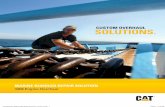 CUSTOM OVERHAUL SOLUTIONS. · CUSTOM OVERHAUL SOLUTIONS. MARINE BUNDLED REPAIR SOLUTION 3408 Engine Overhaul ... Containing all the basics for your best engine overhaul, our Foundational