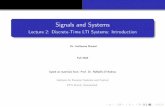 Signals and Systems - ETH Z · Outline 1 Classiﬁcation of Systems a)Memoryless b)Causal c)Linear d)Time-invariant Stability of linear systems 2 Linear Time-Invariant (LTI) System