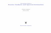 The Intuitive Guide to Fourier Analysis and Spectral ...complextoreal.com/wp-content/uploads/2016/11/FFTBookSample.pdf · The Intuitive Guide to Fourier Analysis and Spectral Estimation