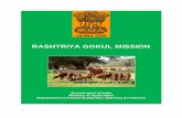 RASHTRIYA GOKUL Note Rashtriya Gokul Mission_0.pdf draught animal power, milk, cow dung (organic manure) and cow urine (medicinal value). Crossbreds are more productive but their tendency
