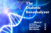 The Diabetic Breathalyzereecs.ucf.edu/seniordesign/sp2016fa2016/g13/docs/CDR.pdf• Goes along the lines of standard use for a cell phone type device . Power •Lithium ion batteries