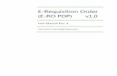 E-Requisition Order (E-RO PDP) v1 - eapp1.mgjv.com.myeapp1.mgjv.com.my/E-RO.SSPE/UserManual/E-ROPDPUserManual.pdf · E‐Requisition Order (E‐RO) is a web based system to help staff