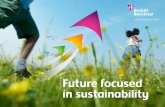Future focused committed to sustainability in sustainability · Dettol & Lysol global No.1 germ kill Veet global No.1 depilatory ... We take a lifecycle management approach to improving