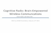 Cognitive Radio: Brain-Empowered Wireless Communcations Cognitive Radio: Brain-Empowered Wireless Communcations