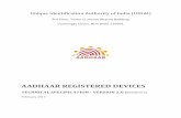 Aadhaar Registered Devices Specification - UIDAI · Version 2.0 (Rev 1) Aadhaar Registered Devices Specification ©UIDAI, 2017 uidai.gov.in P a g e | 5 2 Registered Devices This chapter