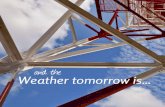 120 AND THE WEATHER TOMORROW IS… · “Within a city, the weather still plays a crucial role. It affects our daily life, it affects the vitality and business prospects of a city.