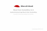 Red Hat Satellite 6.5 Administering Red Hat Satellite · Red Hat Satellite 6.5 Administering Red Hat Satellite A guide to administering Red Hat Satellite. Red Hat Satellite Documentation
